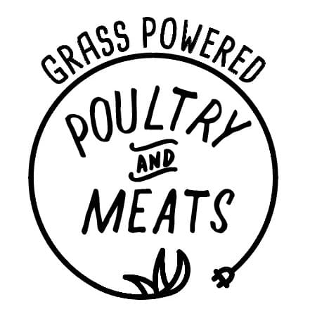 Grass Powered Poultry & Meats